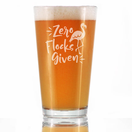 Zero Flocks Given - Funny Flamingo Pint Glass Gift for Beer - Bird Gifts for Men & Women - Cute Unique Drinking Decor
