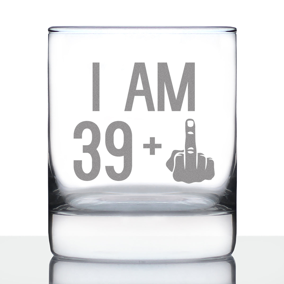 39 + 1 Middle Finger - Funny 40th Birthday Whiskey Rocks Glass Gifts for Men &amp; Women Turning 40 - Fun Whisky Drinking Tumbler
