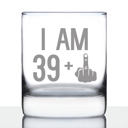 39 + 1 Middle Finger - Funny 40th Birthday Whiskey Rocks Glass Gifts for Men & Women Turning 40 - Fun Whisky Drinking Tumbler