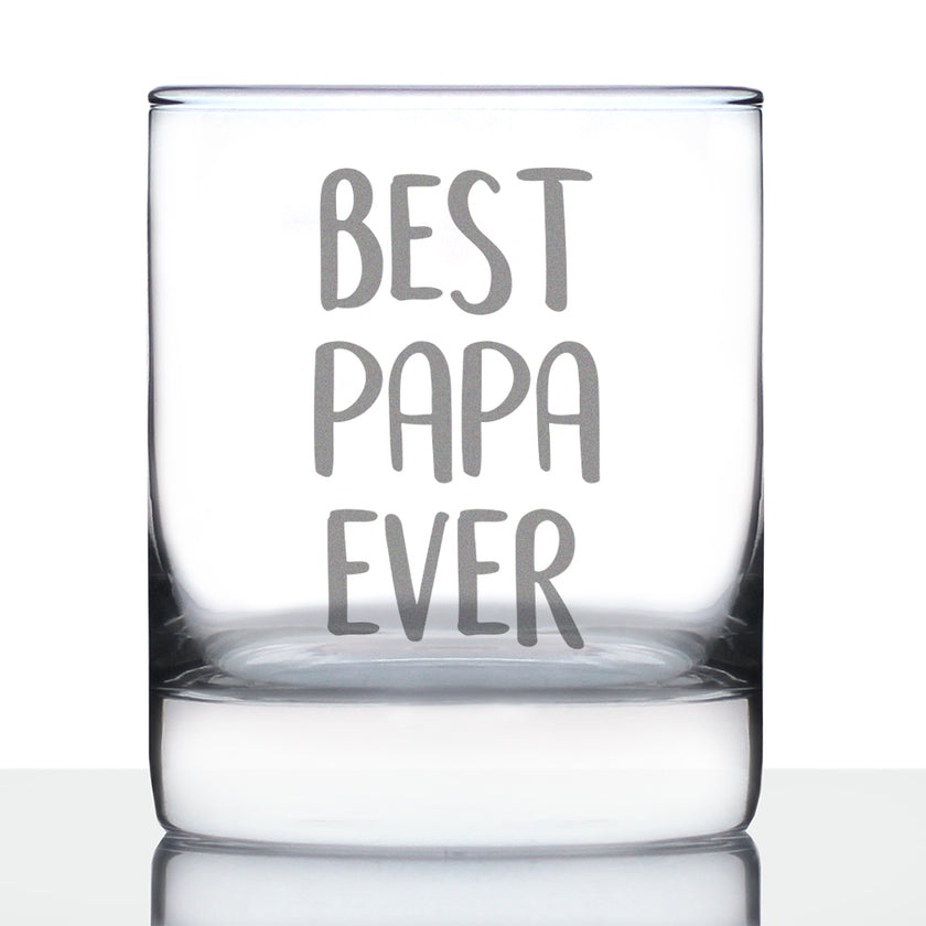 Best Papa Ever 10 oz Rocks Glass or Old Fashioned Glass, Etched Sayings, Father's Day or Birthday Gift for Grandpa