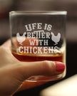 Life is Better with Chickens - Whiskey Rocks Glass - Chicken Gifts for Men & Women - Fun Whisky Drinking Tumbler Decor
