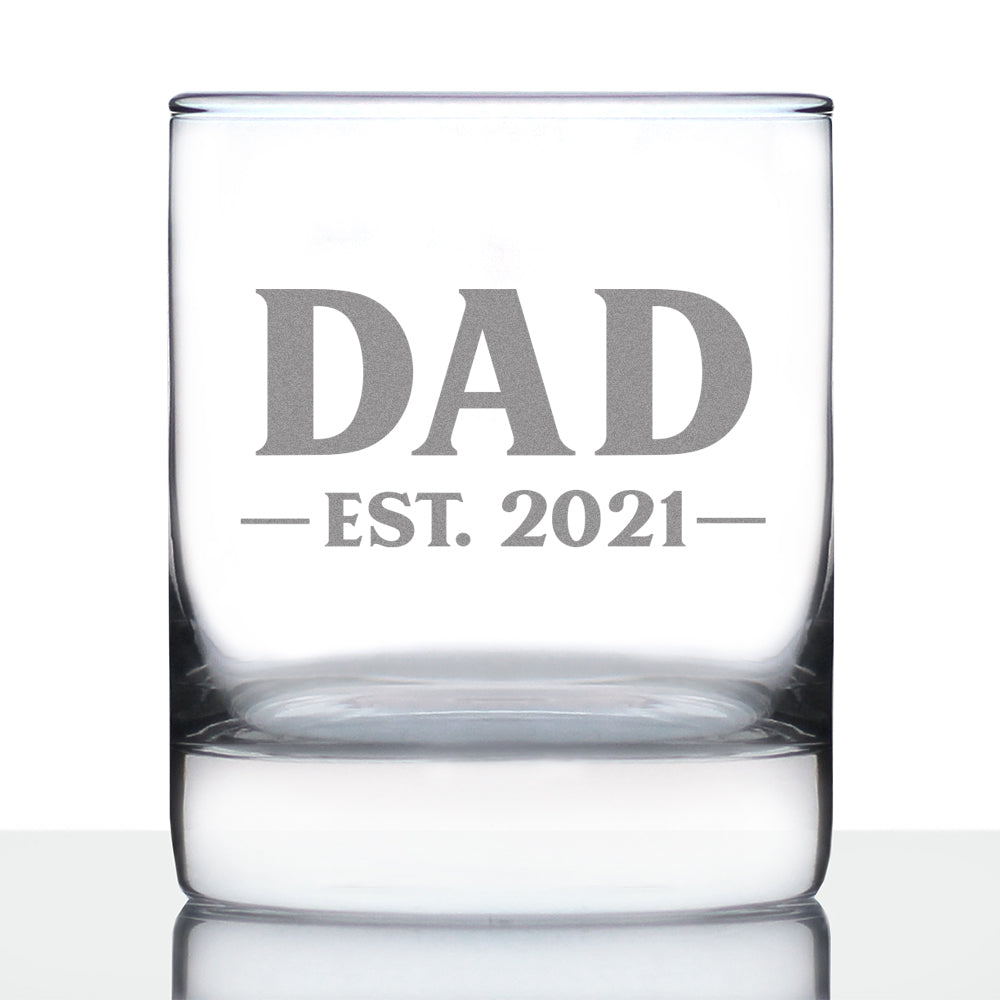 Dad Est 2021 - New Father Whiskey Rocks Glass Gift for First Time Parents - Bold 10.25 Oz Glasses