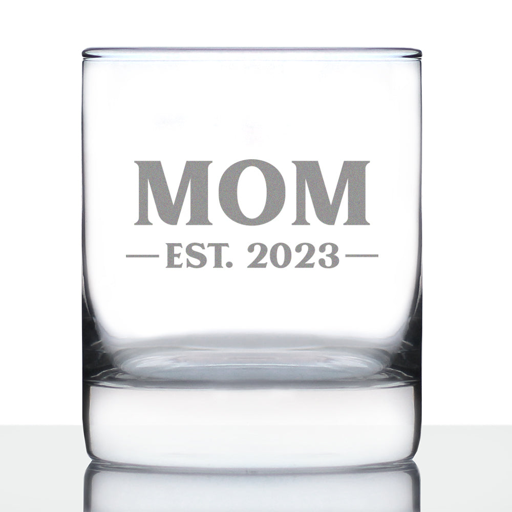 Mom Est. 2023 -  Bold - 10 Ounce Rocks Glass