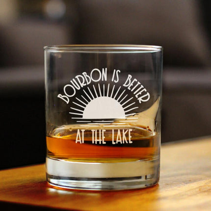 Bourbon is Better at the Lake - Funny Whiskey Rocks Glass Gifts for Men & Women - Fun Whisky Drinking Tumbler Decor