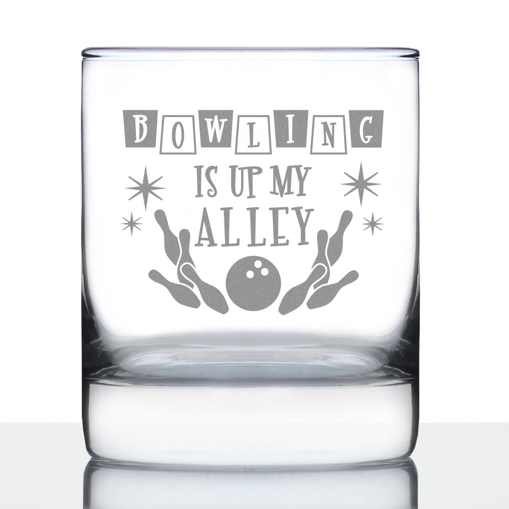 Bowling Alley Is Up My Alley - Whiskey Rocks Glass - Funny Bowling Themed Gifts and Decor for Bowlers - 10.25 Oz Glass