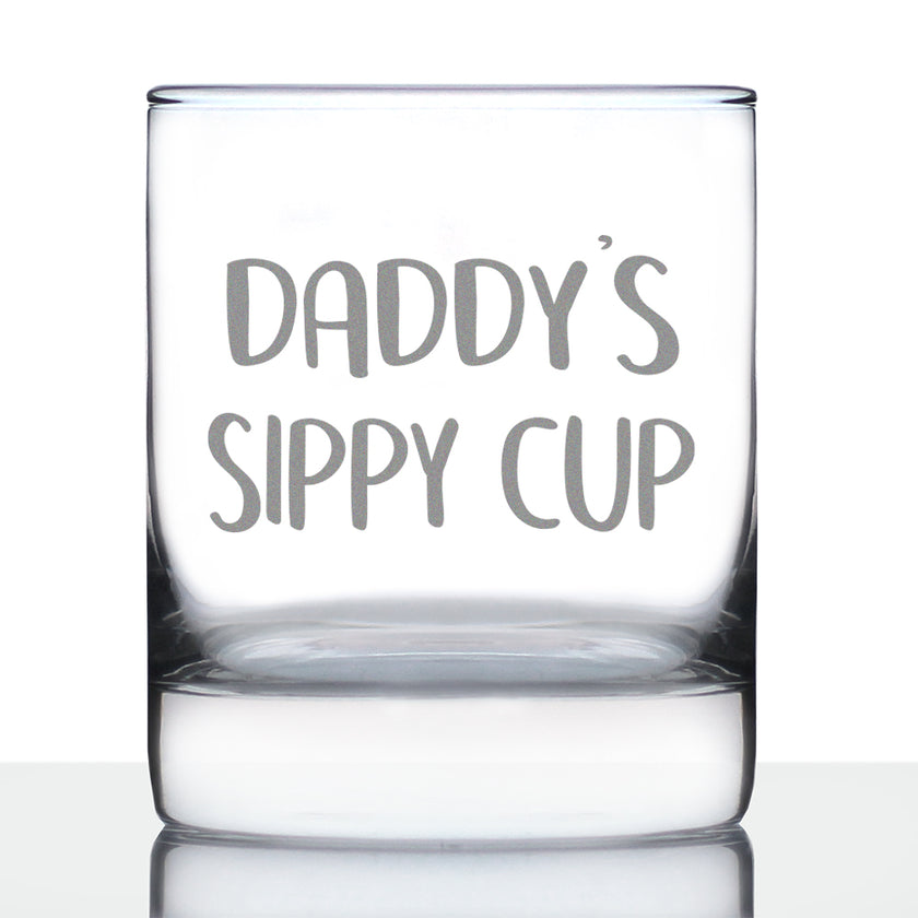Daddy's Sippy Cup - 10 Ounce Rocks Glass