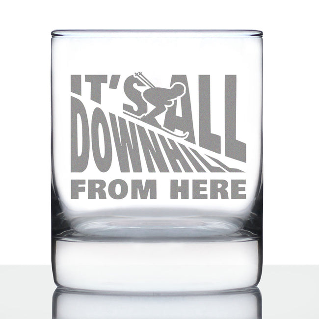 It's All Downhill From Here - Whiskey Rocks Glass - Unique Skiing Themed Decor and Gifts for Mountain Lovers - 10.25 Oz Glasses