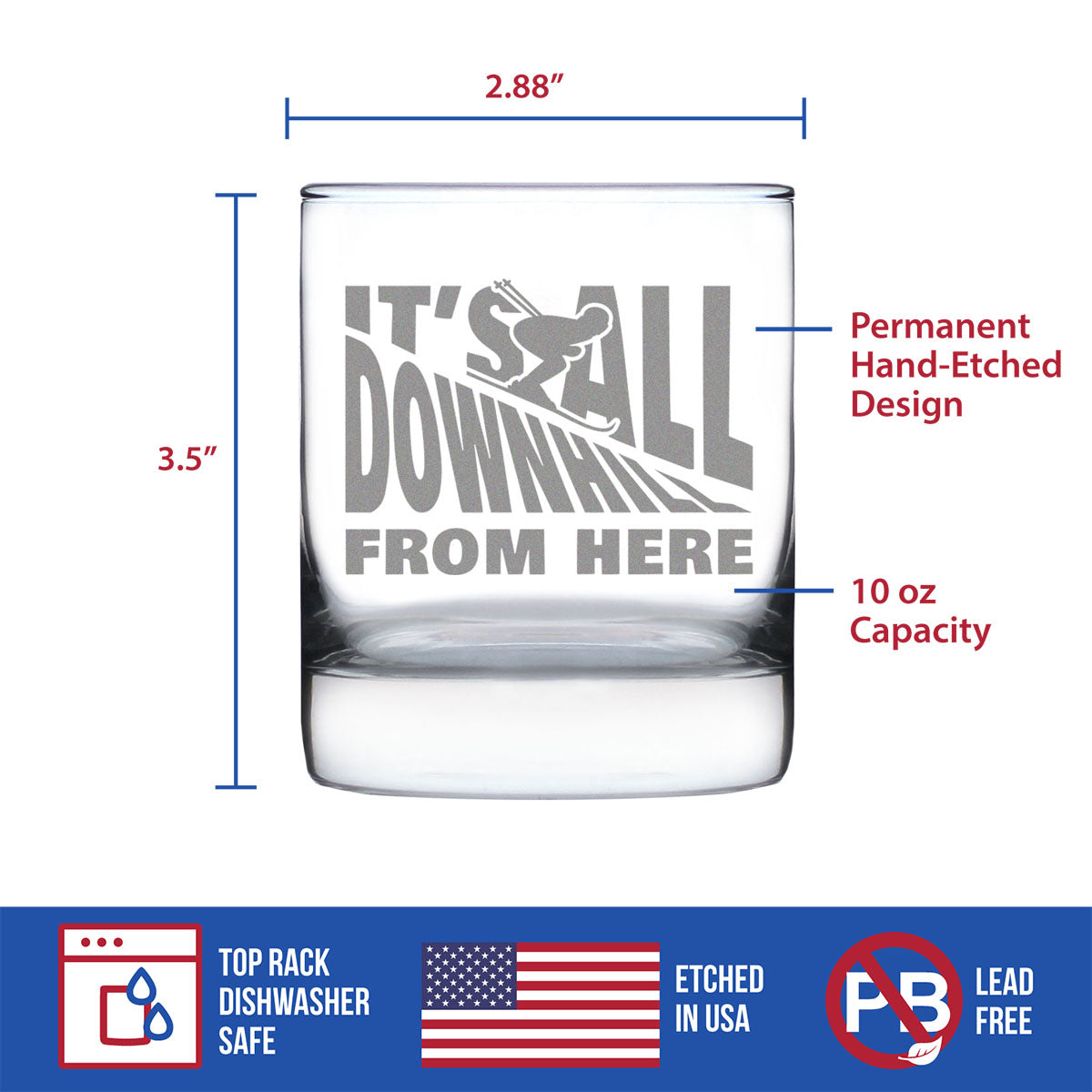 It's All Downhill From Here - Whiskey Rocks Glass - Unique Skiing Themed Decor and Gifts for Mountain Lovers - 10.25 Oz Glasses