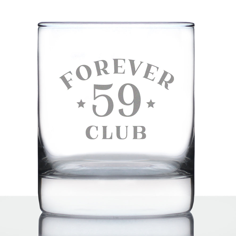 Forever 59 Club - Whiskey Rocks Glass 60th Birthday Gifts for Men & Women Turning 60 - Fun Retro Bday Whisky Drinking Tumbler - 10.25 Oz