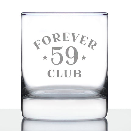 Forever 59 Club - Whiskey Rocks Glass 60th Birthday Gifts for Men & Women Turning 60 - Fun Retro Bday Whisky Drinking Tumbler - 10.25 Oz