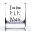 I'm the Fun Noni 10 oz Rocks Glass or Old Fashioned Glass - Reveal Gift for New Grandmothers, Mother's Day or Birthday Gift for Noni