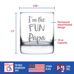 I'm the Fun Papa 10 oz Rocks Glass or Old Fashioned Glass, Etched Sayings, Father's Day Gift for Grandpa