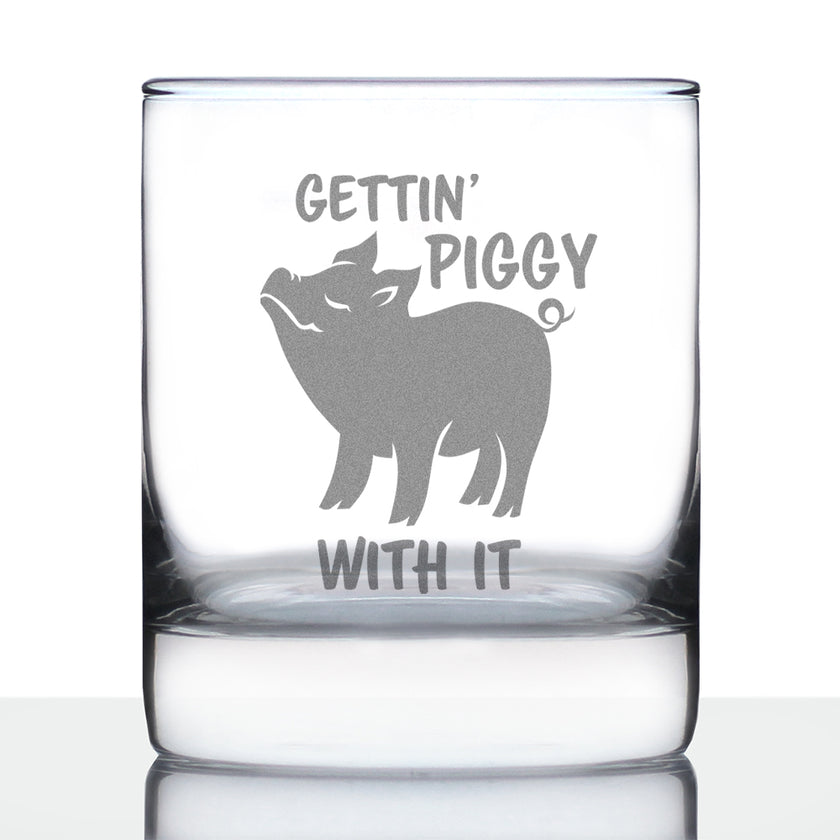 Gettin Piggy With It - Funny Pig Whiskey Rocks Glass Gifts for Men & Women - Fun Whisky Drinking Tumbler Décor