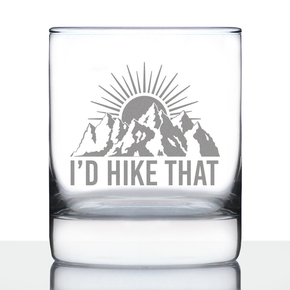 I&#39;d Hike That - Whiskey Rocks Glass - Cool Hiking Themed Decor and Gifts for Mountain Lovers - 10.25 Oz Glasses
