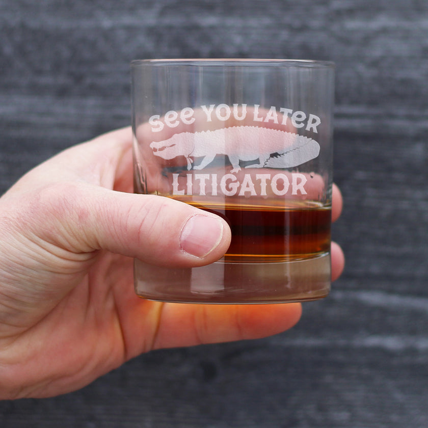 See You Later Litigator - Whiskey Rocks Glass - Funny Lawyer Gifts for Law School Graduates - 10.25 Oz Glass