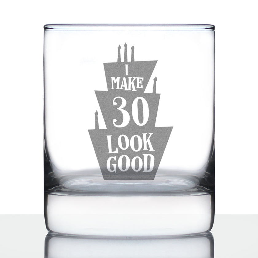 Make 30 Look Good - Funny 30th Birthday Whiskey Rocks Glass Gifts for Men & Women Turning 30 - Whisky Drinking Tumbler