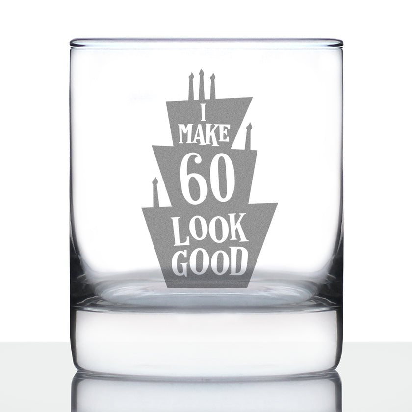Make 60 Look Good - Funny 60th Birthday Whiskey Rocks Glass Gifts for Men & Women Turning 60 - Whisky Drinking Tumbler