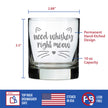Need Whiskey Right Meow - 10 Ounce Rocks Glass