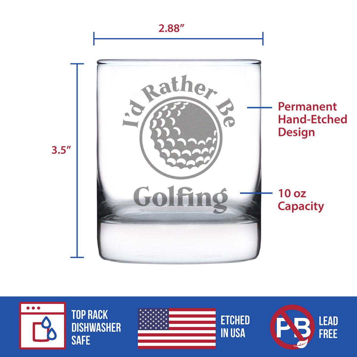 I&#39;d Rather Be Golfing - 10 Ounce Rocks Glass