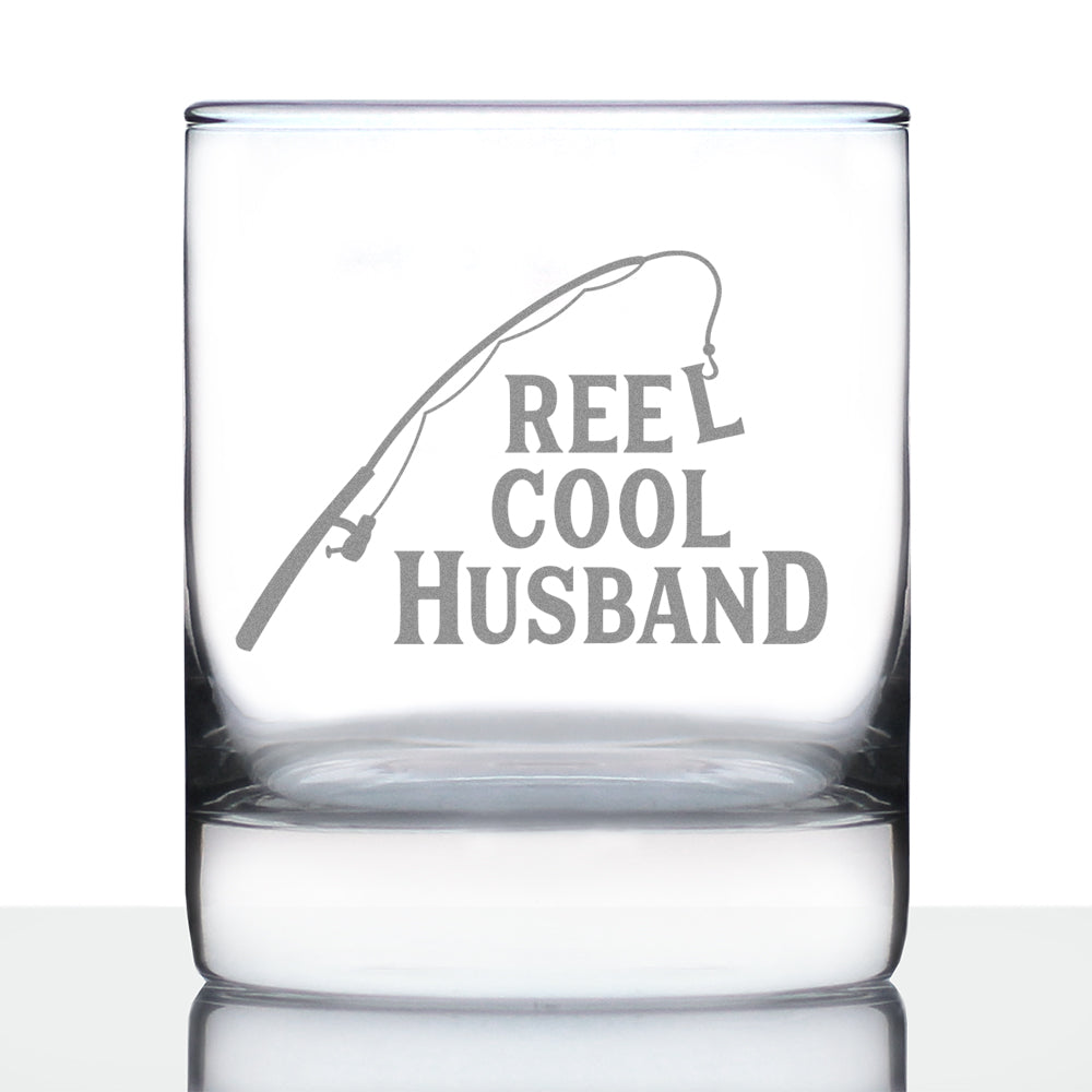 Reel Cool Husband - Funny Whiskey Rocks Glass - Fishing Gifts for Husbands - Engraved 10.25 oz Glasses - Fun Fish Cups