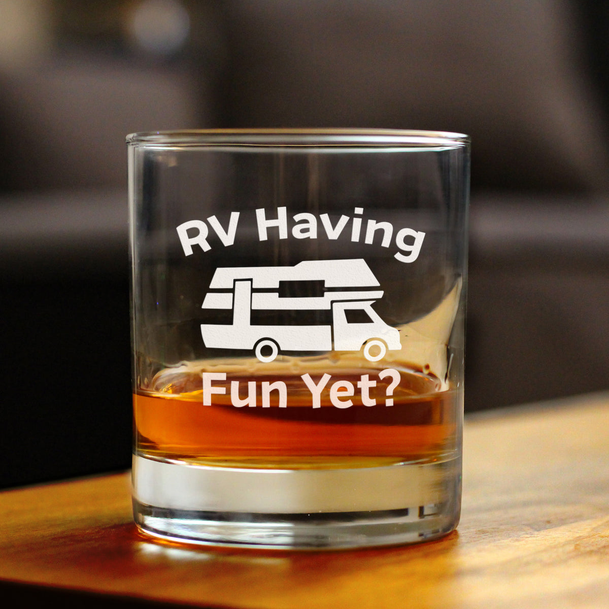 RV Having Fun Yet - Whiskey Rocks Glass - Fun RV Gifts for Men &amp; Women Who Love Drinking Whisky &amp; Camping Decor - 10.25 oz