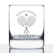 Causing a Racket - 10 Ounce Rocks Glass
