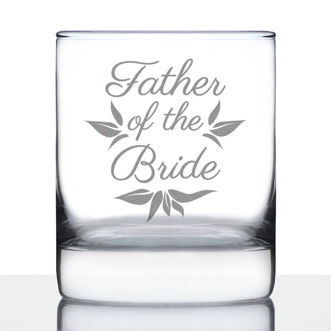 Father of the Bride Old Fashioned Rocks Glass - Unique Wedding Gift for Soon to Be Father-in-Law - Cute Engraved Wedding Cup Gift