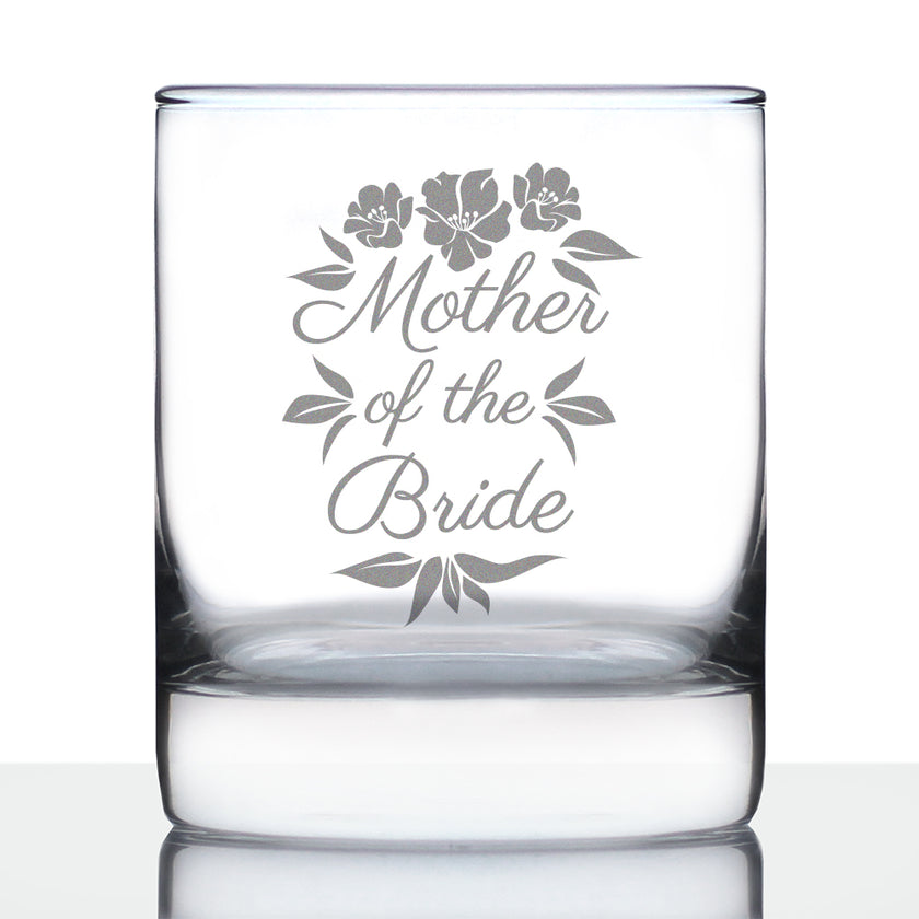 Mother of the Bride Old Fashioned Rocks Glass - Unique Wedding Gift for Soon to Be Mother-in-Law - Cute Engraved Wedding Cup Gift