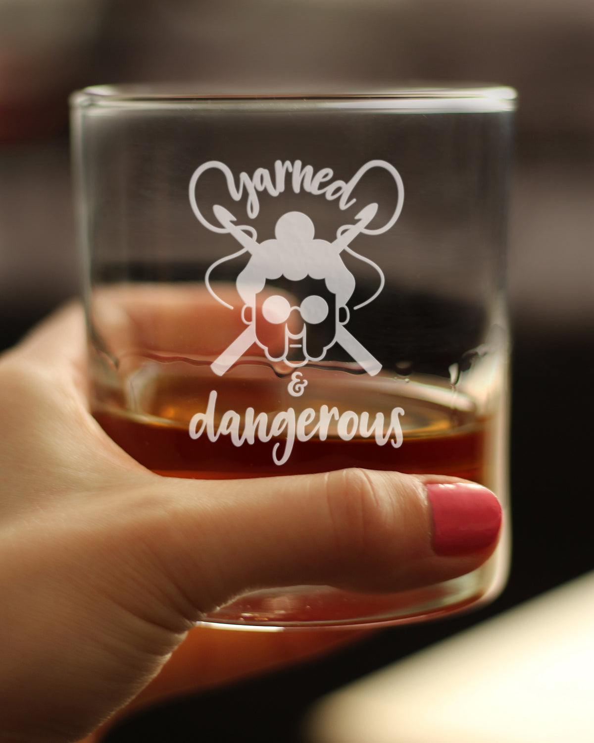 Yarned &amp; Dangerous - 10 Ounce Rocks Glass