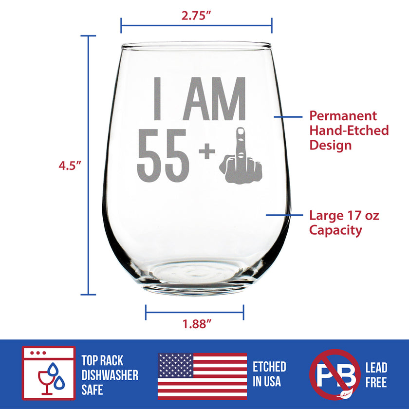 55 + 1 Middle Finger Funny Stemless Wine Glass, Large 17 Ounce Size, Etched Sayings, 56th Birthday Gift for Women Turning 56