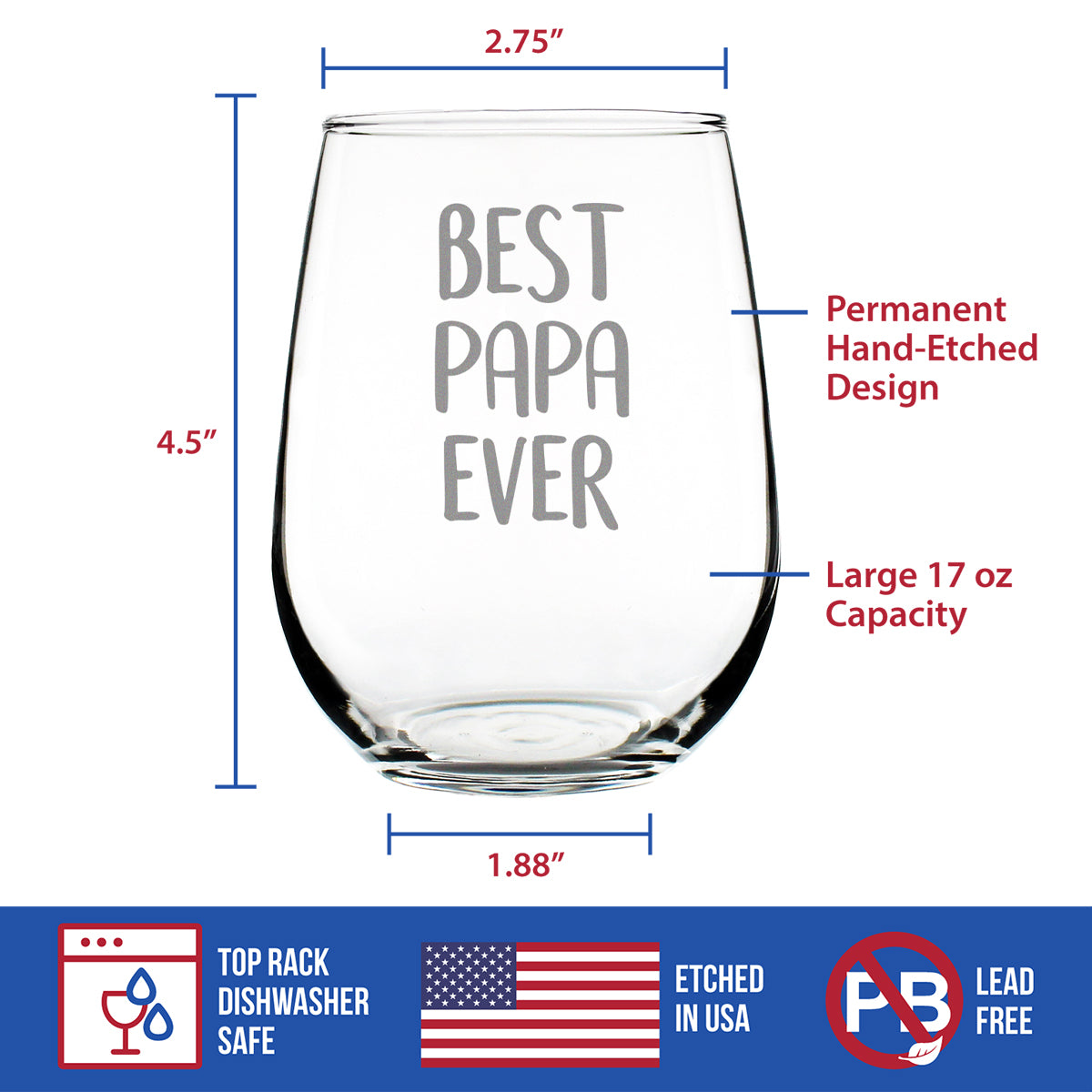 Best Papa Ever Cute Stemless Wine Glass, Large 17 Ounce Size, Etched Sayings, Father's Day or Birthday Gift for Grandpa