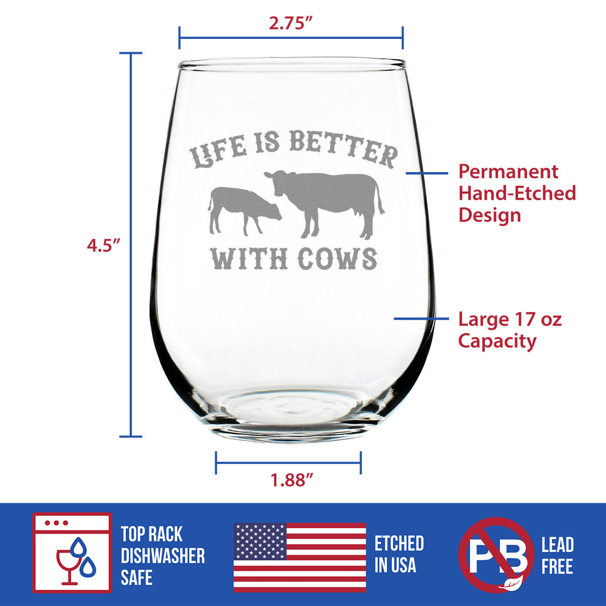 Life Is Better With Cows - Stemless Wine Glass - Funny Cow Gifts and Decor for Men &amp; Women - Large 17 oz Glasses