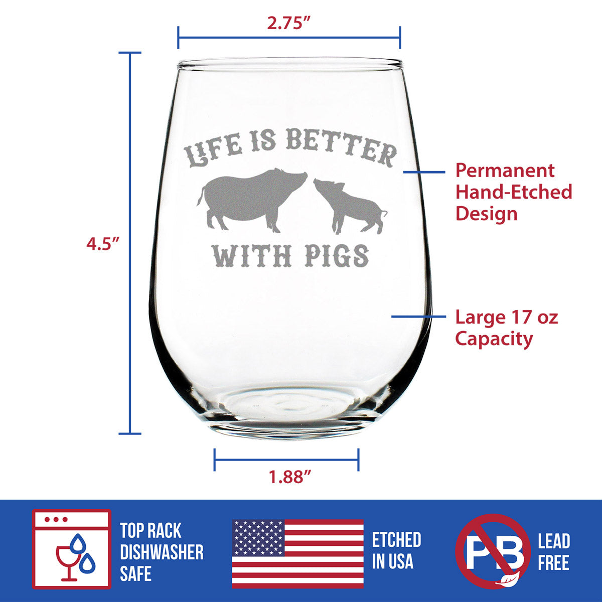 Life Is Better With Pigs - Stemless Wine Glass - Funny Pig Gifts and Decor for Men & Women - Large 17 oz Glasses