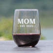 Mom Est. 2023 - Bold - 17 Ounce Stemless Wine Glass