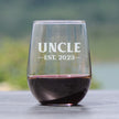 Uncle Est. 2023 - Bold - 17 Ounce Stemless Wine Glass
