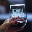 It's All Downhill From Here - Stemless Wine Glass - Unique Skiing Themed Decor and Gifts for Mountain Lovers - Large 17 Oz Glasses