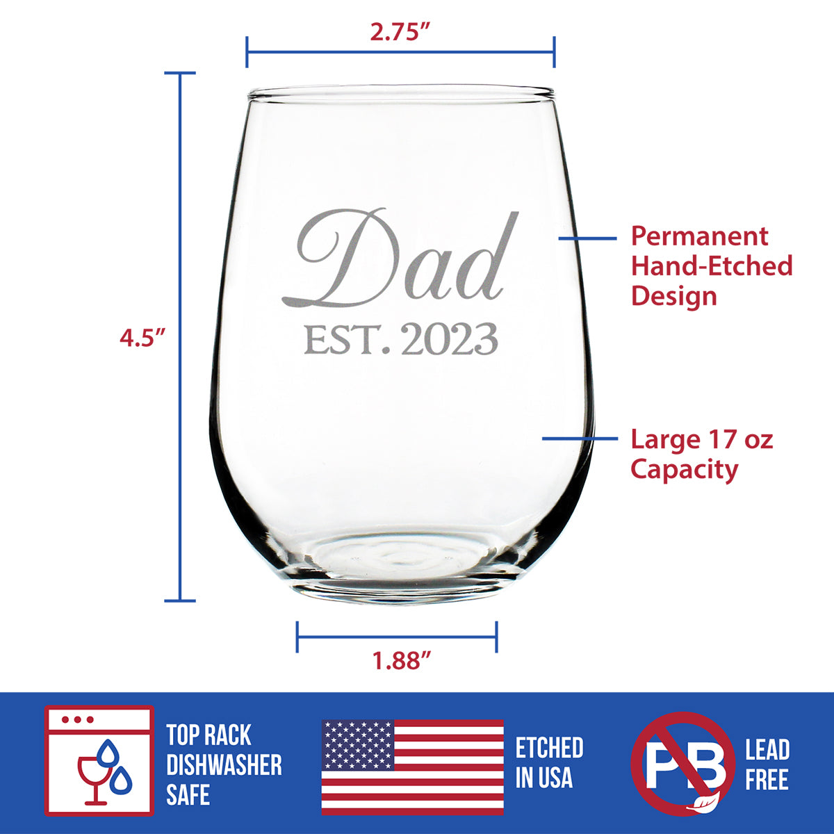 Dad Est. 2023 - Decorative - 17 Ounce Stemless Wine Glass