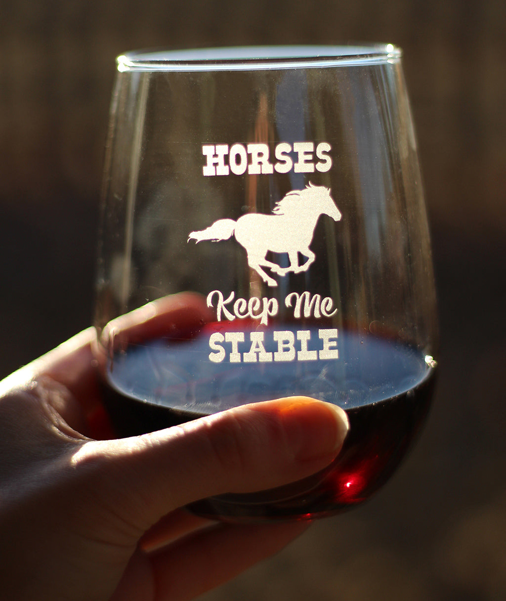 Horses Keep Me Stable – Cute Funny Stemless Wine Glass, Large 17 Ounces, Etched Sayings, Gift Box