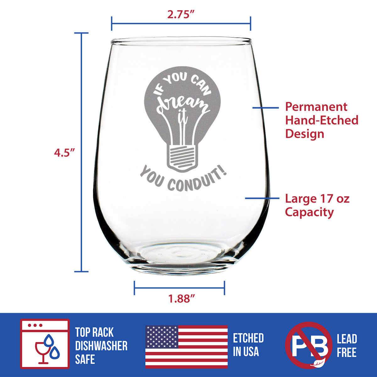 If You Can Dream You Conduit - Stemless Wine Glass - Funny Electrician Gifts for Journeyman - Large 17 Oz Glass