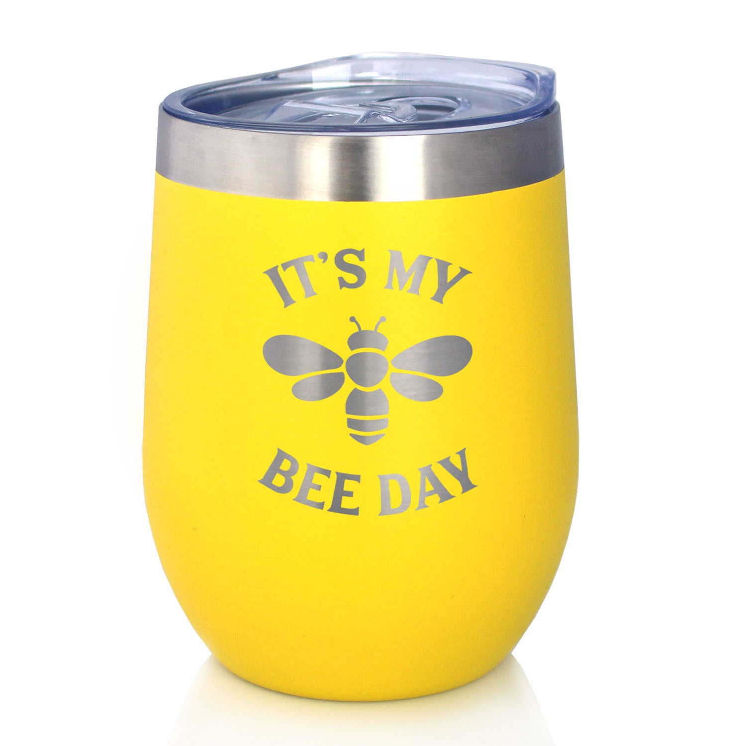 Bee Day - Funny Birthday Wine Tumbler Glass with Sliding Lid - Stainless Steel Insulated Mug - Bumblebee Bday Party Décor
