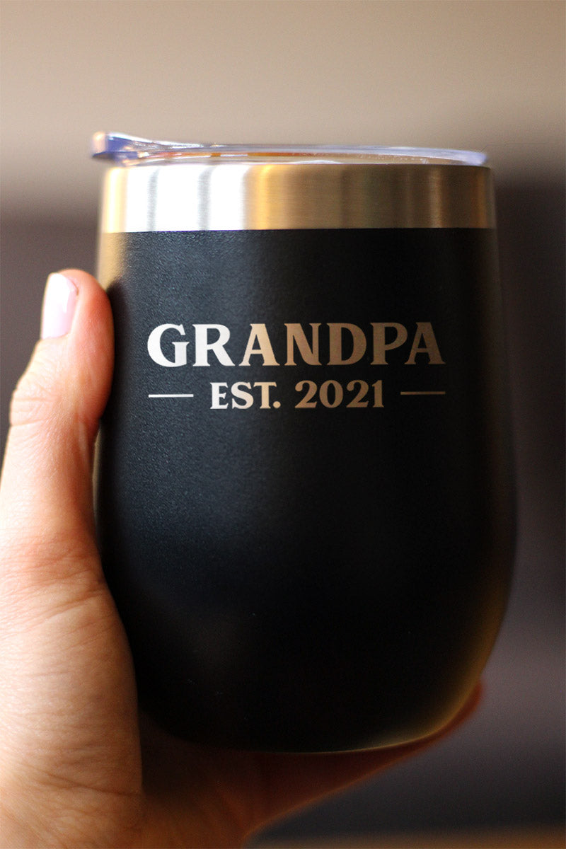 Grandpa Est 2021 - Wine Tumbler with Sliding Lid - Stemless Stainless Steel Insulated Mug - Bold Outdoor Camping Gift