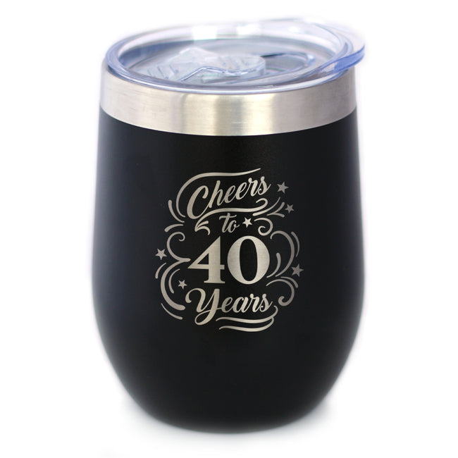 Cheers to 40 Years - Wine Tumbler Glass with Sliding Lid - Stainless Steel Insulated Mug - 40th Anniversary Gifts and Party Decor