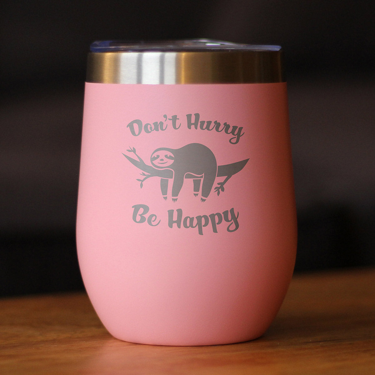 Don't Hurry Be Happy - Sloth Wine Tumbler with Sliding Lid - Stemless Stainless Steel Insulated Cup - Cute Funny Outdoor Camping Gift