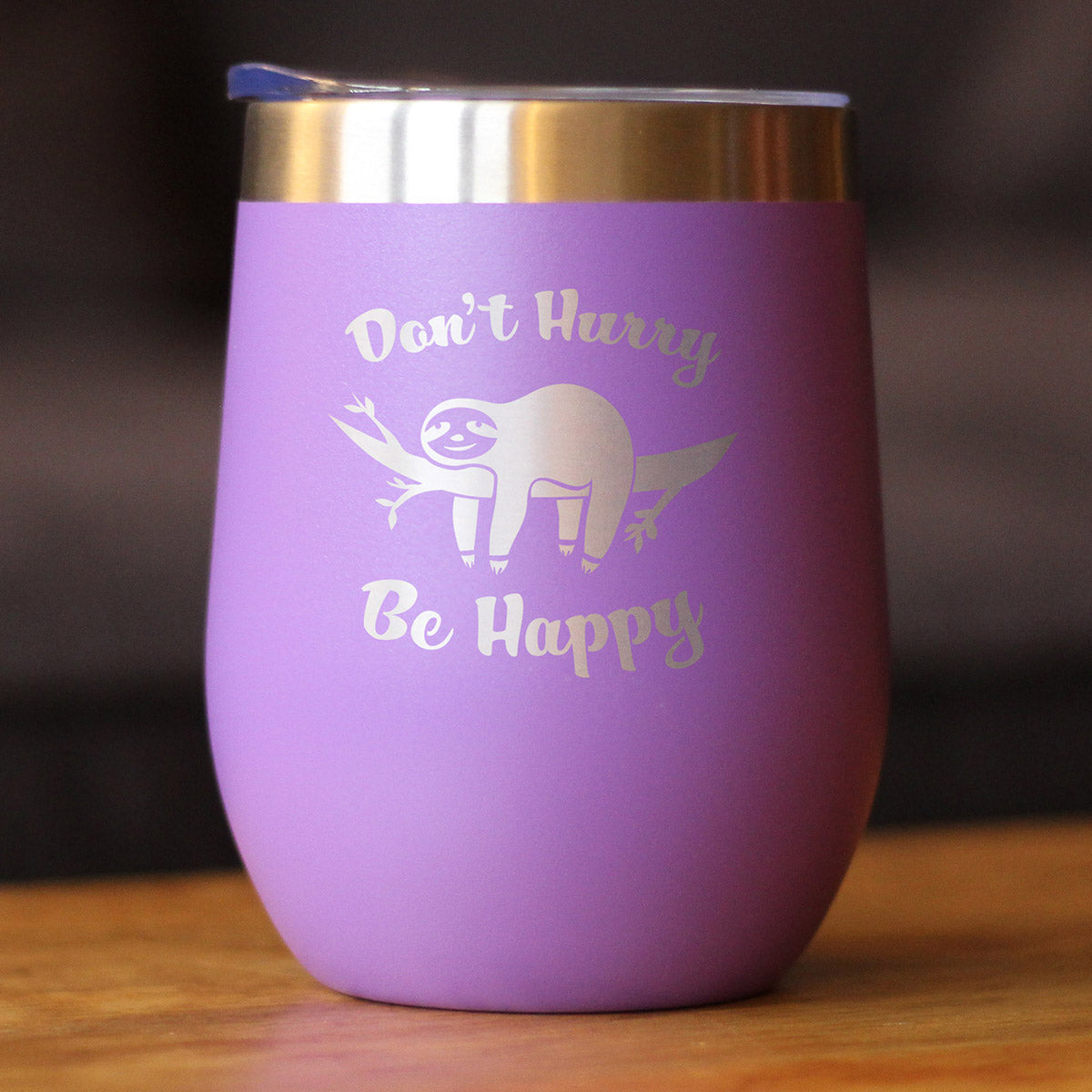 Don't Hurry Be Happy - Sloth Wine Tumbler with Sliding Lid - Stemless Stainless Steel Insulated Cup - Cute Funny Outdoor Camping Gift