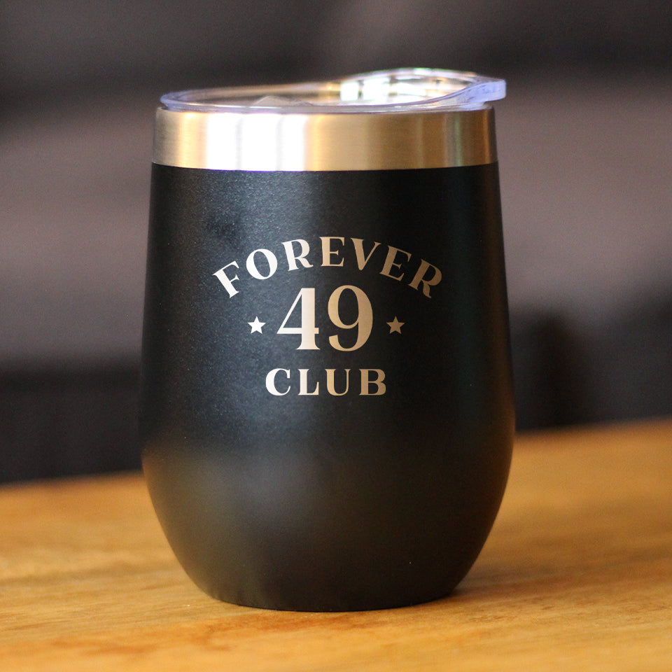 Forever 49 Club - Wine Tumbler
