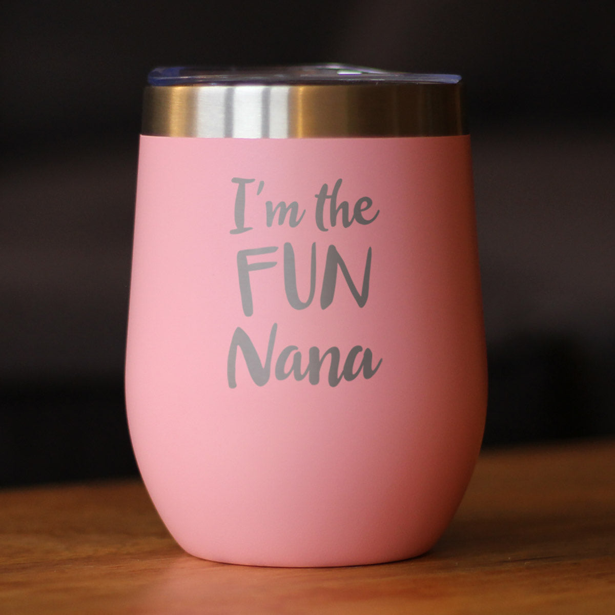 I&#39;m the Fun Nana - Wine Tumbler