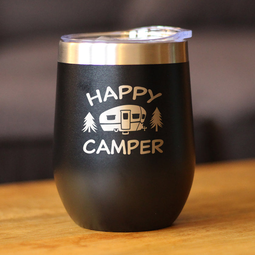 Happy Camper Wine Tumbler with Sliding Lid - Stemless Stainless Steel Insulated Cup - Cute Outdoor Camping Mug