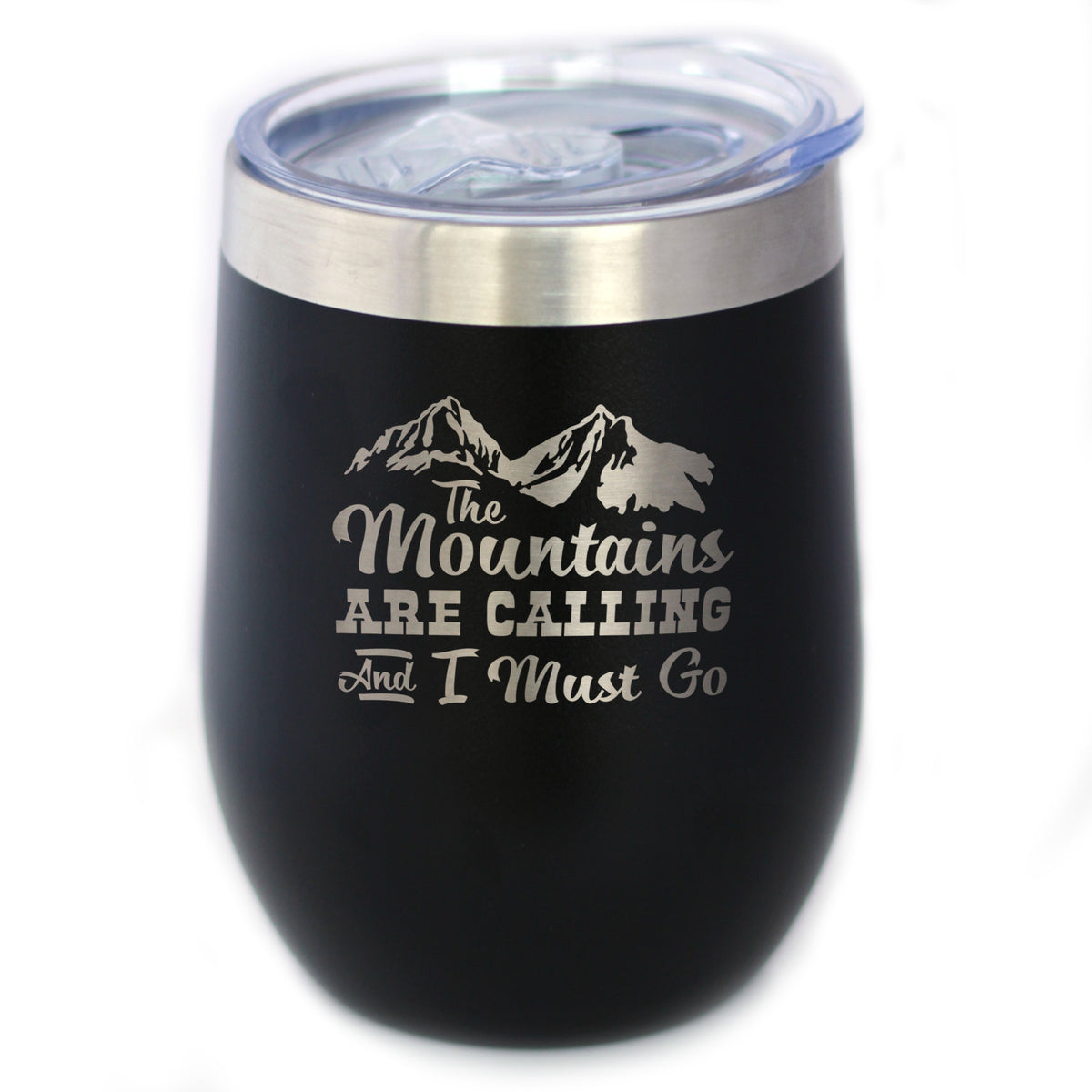 Mountains Are Calling - Wine Tumbler Glass with Sliding Lid - Stemless Stainless Steel Insulated Cup - Outdoor Hiking &amp; Camping Gift