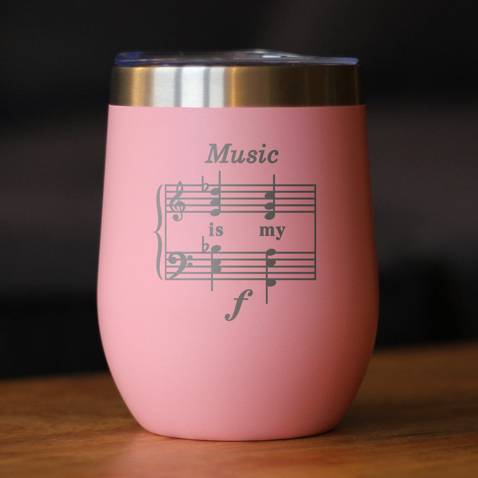 Music is My Forte - Wine Tumbler Glass with Sliding Lid - Stainless Steel Mug - Unique Funny Musician Gifts and Musical Accessories