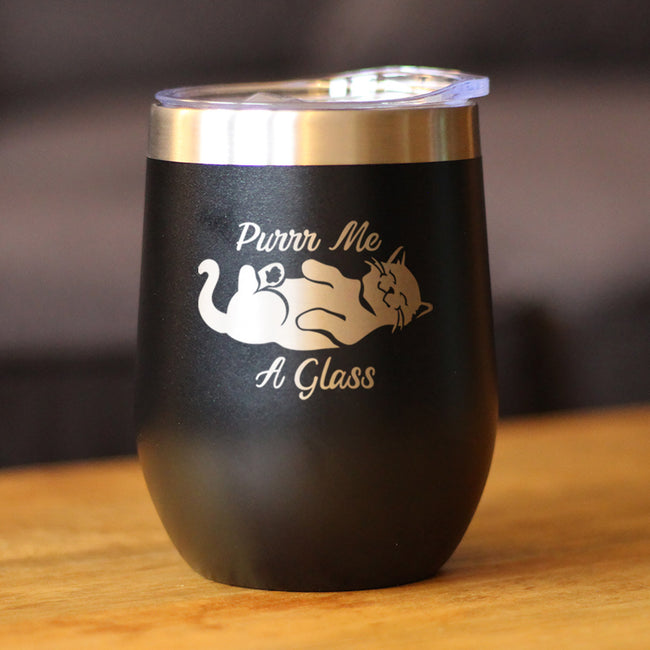 Purr Me A Glass - Cat Wine Tumbler Glass with Sliding Lid - Stainless Steel Insulated Mug - Fun Unique Cat Themed Décor and Gifts for Men & Women